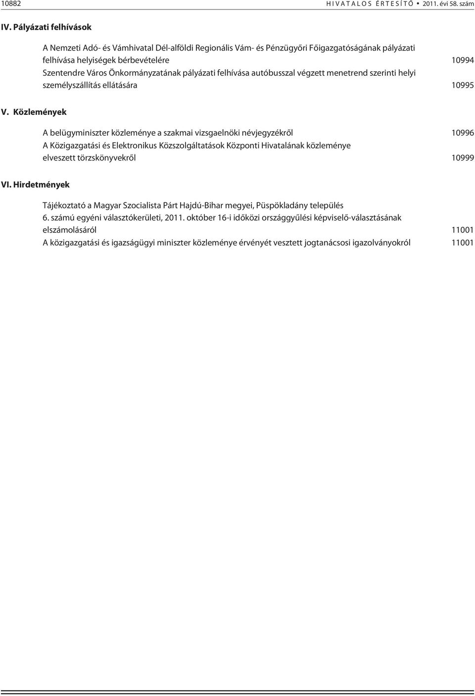 pályázati felhívása autóbusszal végzett menetrend szerinti helyi személyszállítás ellátására 10995 V.