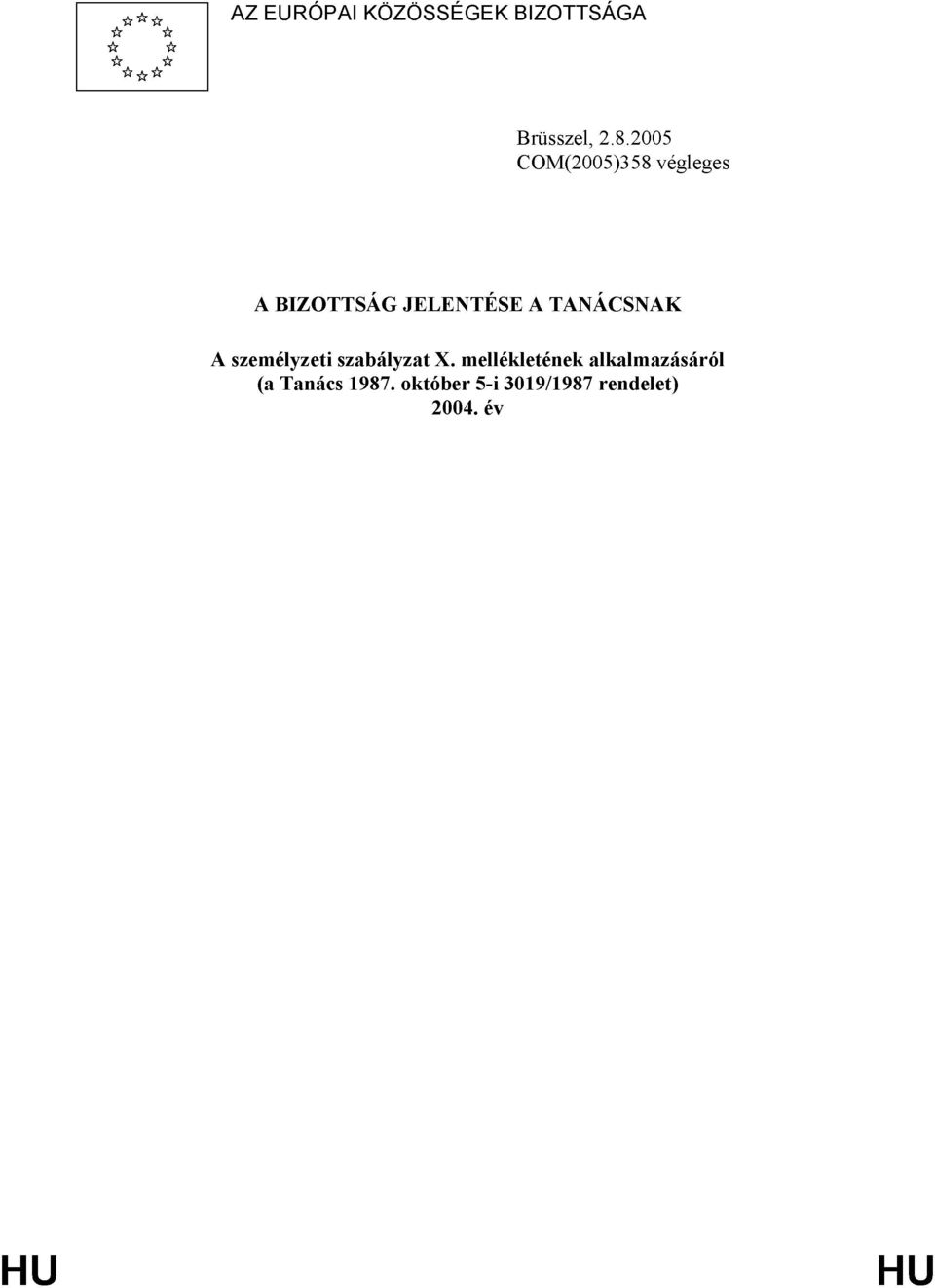 TANÁCSNAK A személyzeti szabályzat X.