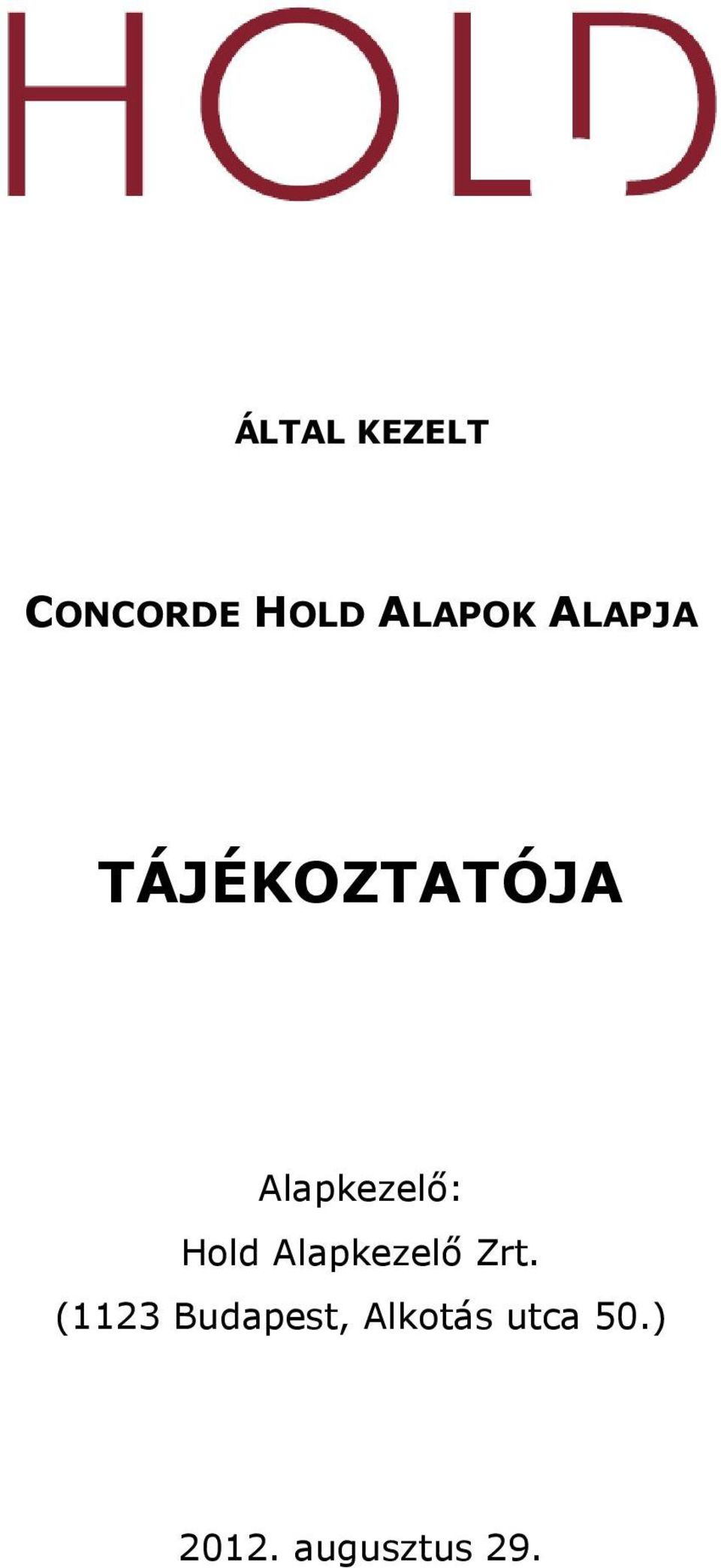 Hold Alapkezelő Zrt.