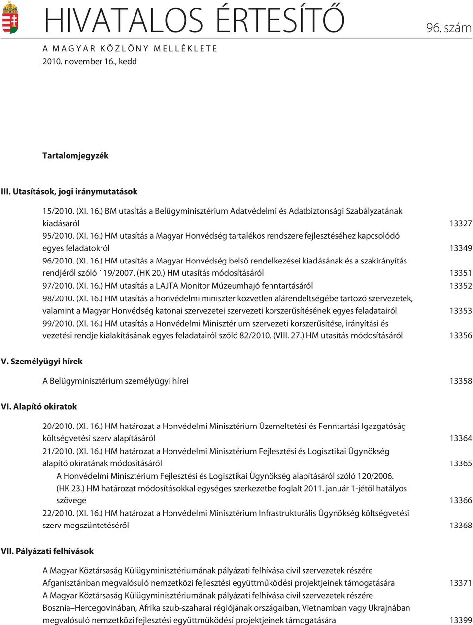 (HK 20.) HM utasítás módosításáról 13351 97/2010. (XI. 16.