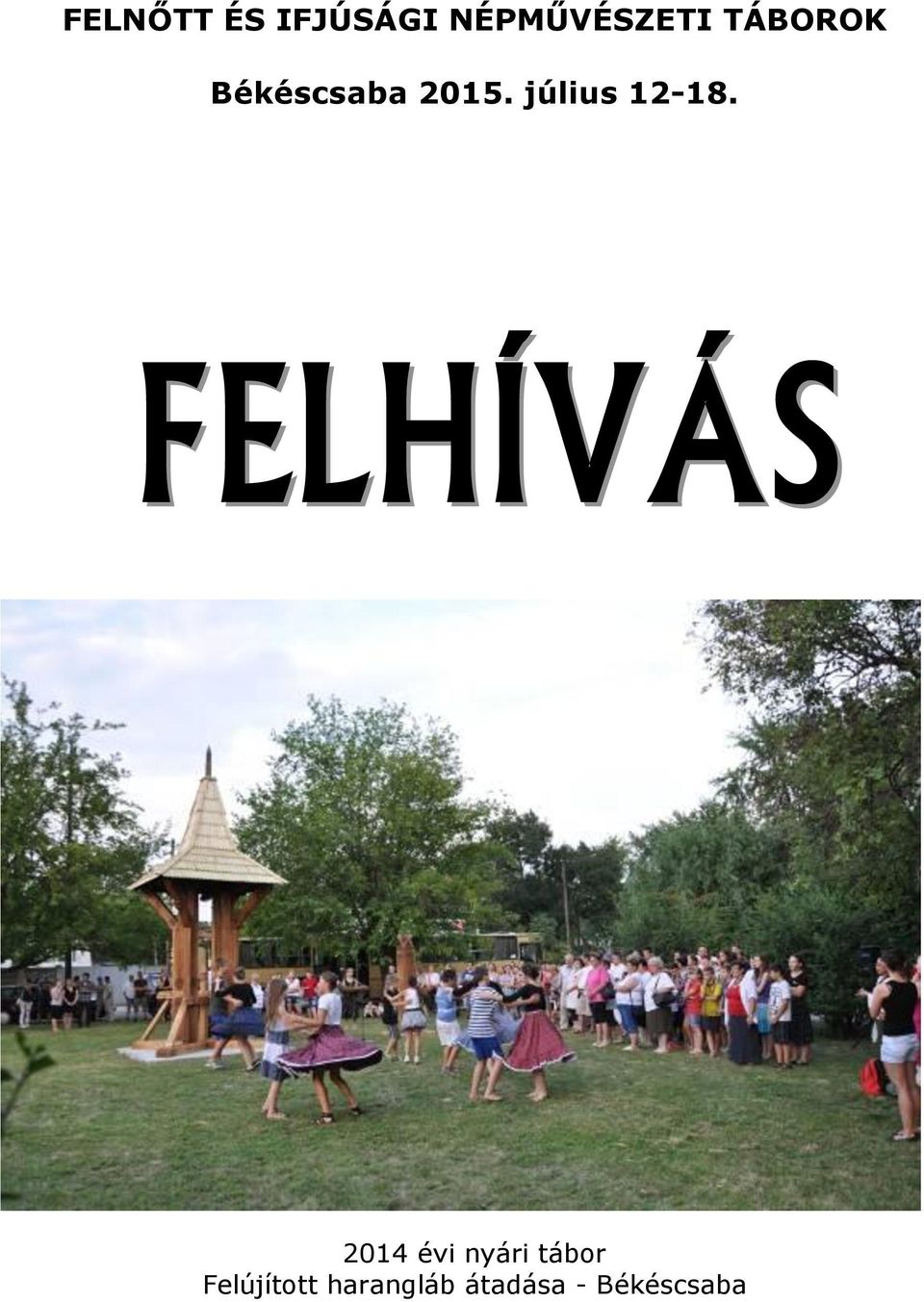 július 12-18.