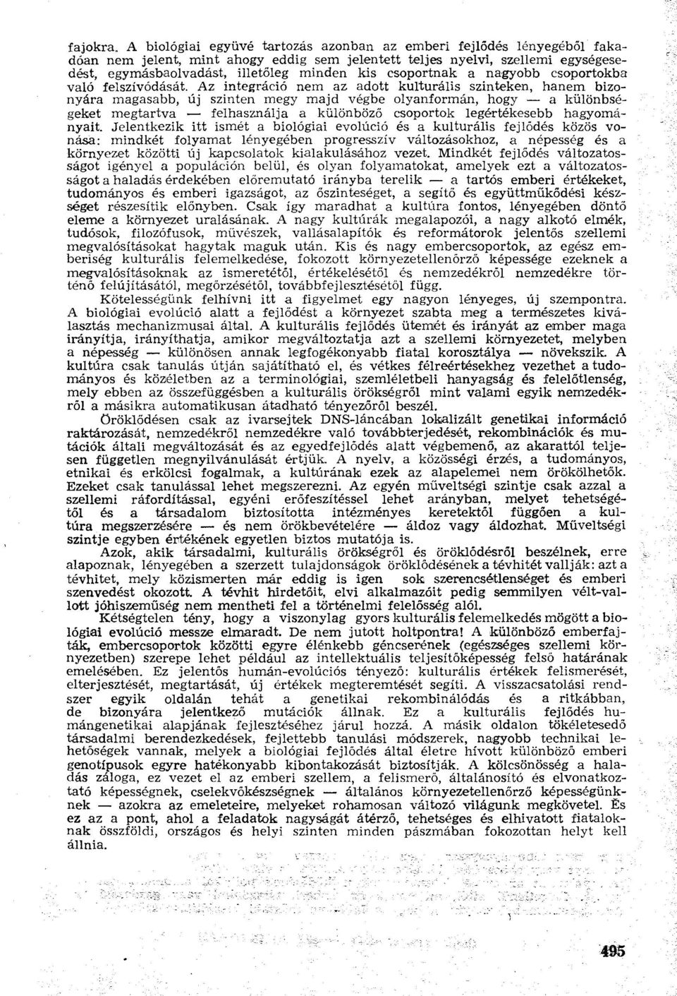 csoportnak a nagyobb csoportokba való felszívódását.