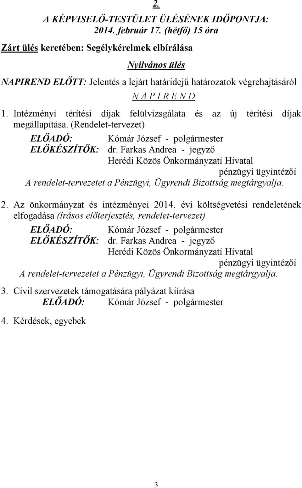 Az önkormányzat és intézményei 2014.