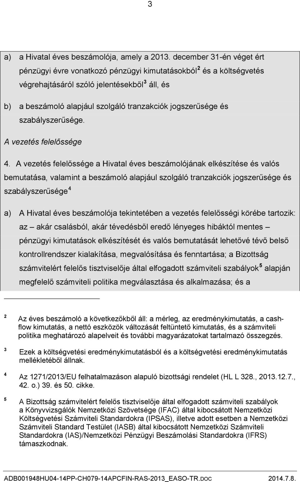 szabályszerűsége. A vezetés felelőssége 4.