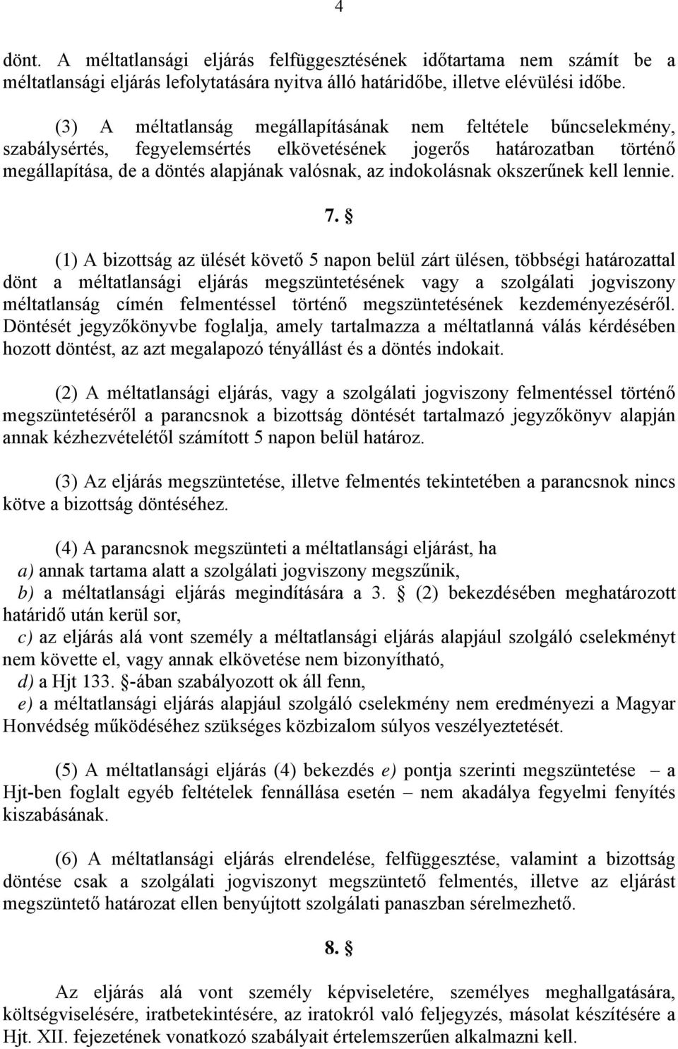 indokolásnak okszerűnek kell lennie. 7.