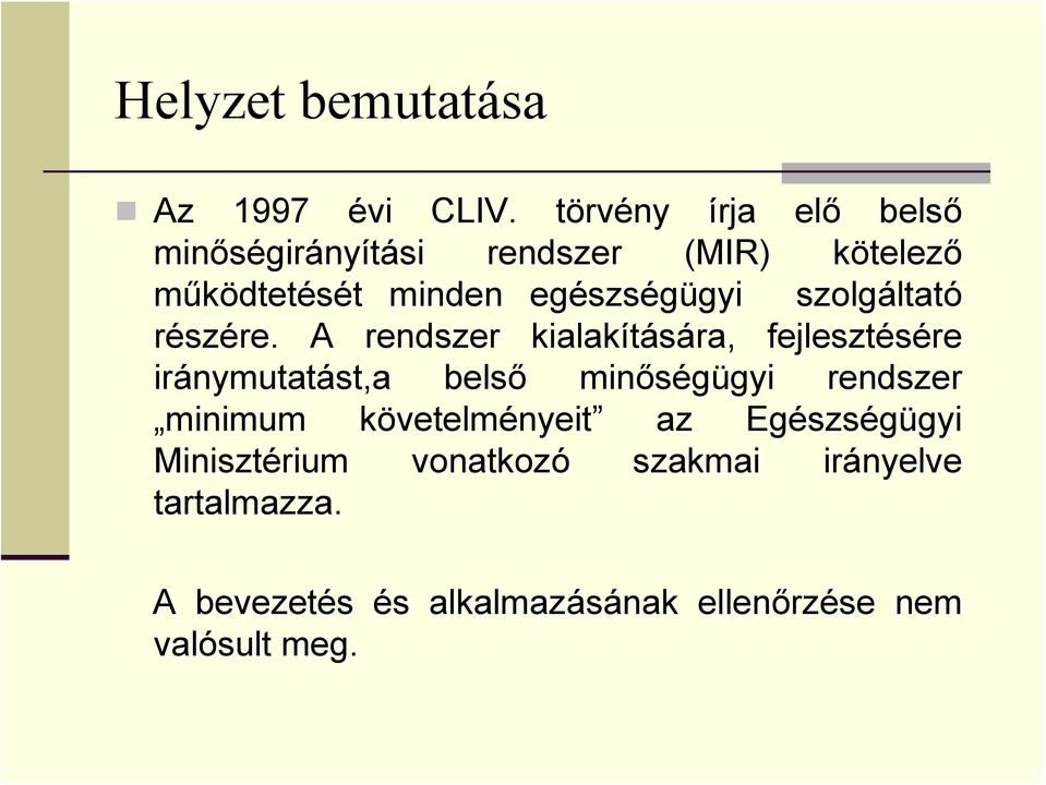 szolgáltató részére.