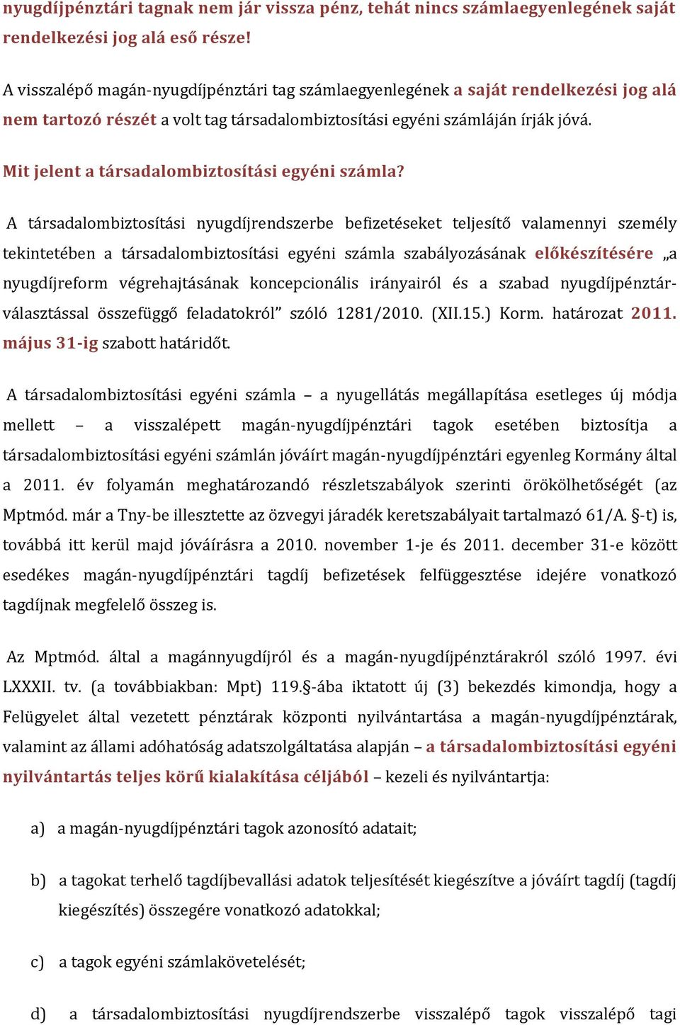 Mit jelent a társadalombiztosítási egyéni számla?