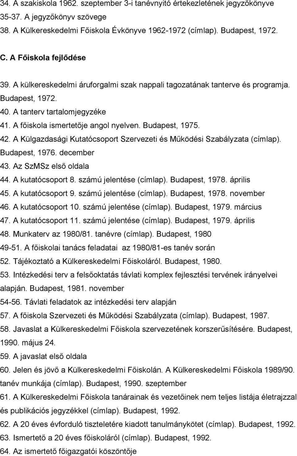 A Külkereskedelmi Főiskola. dokumentumokban - PDF Free Download