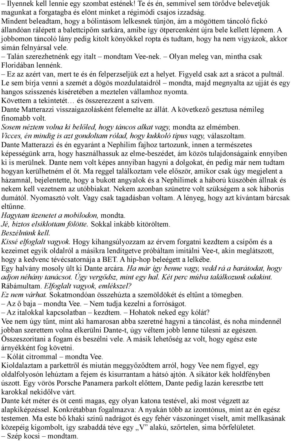 honnan tudja, ha egy randevú srác kedvel téged?