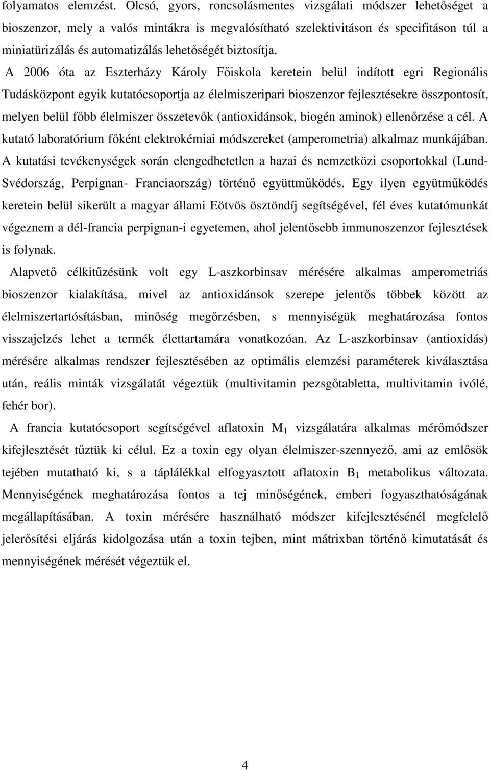 biztosítja.