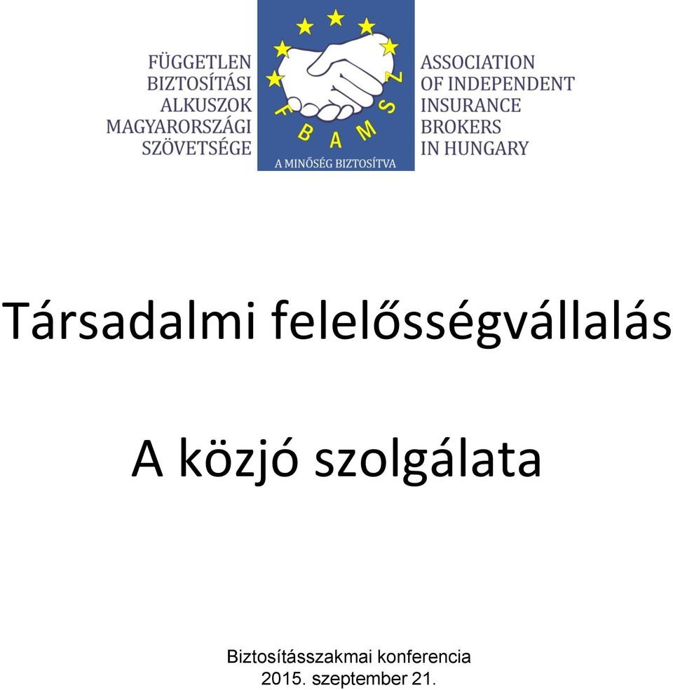 A közjó szolgálata