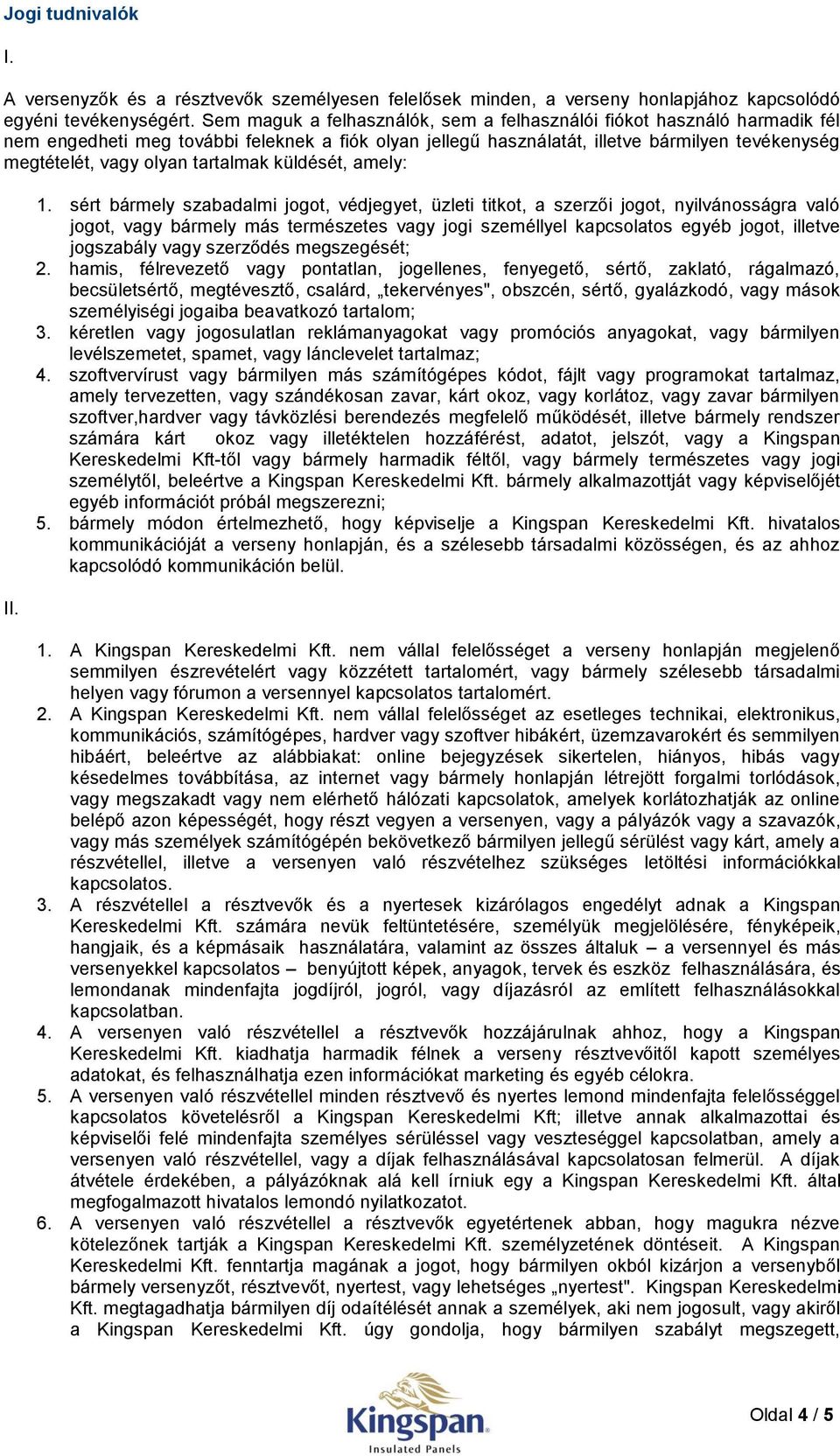 tartalmak küldését, amely: II. 1.