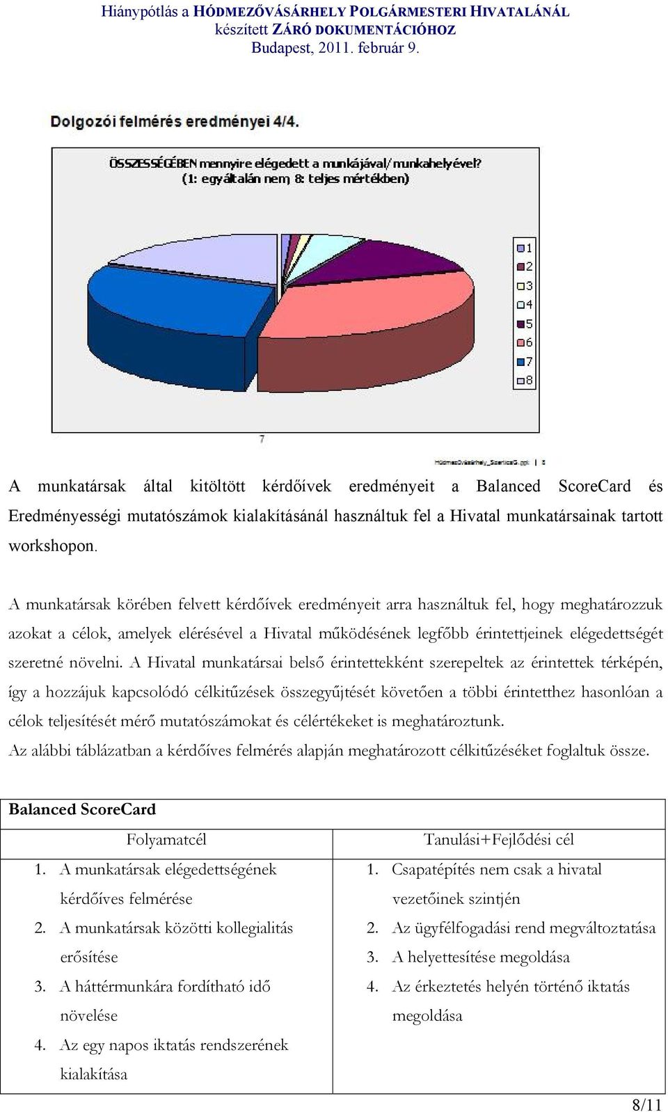 növelni.