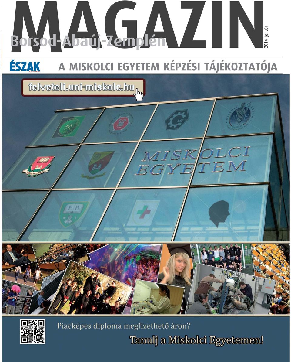 MAGYARORSZÁG A MISKOLCI