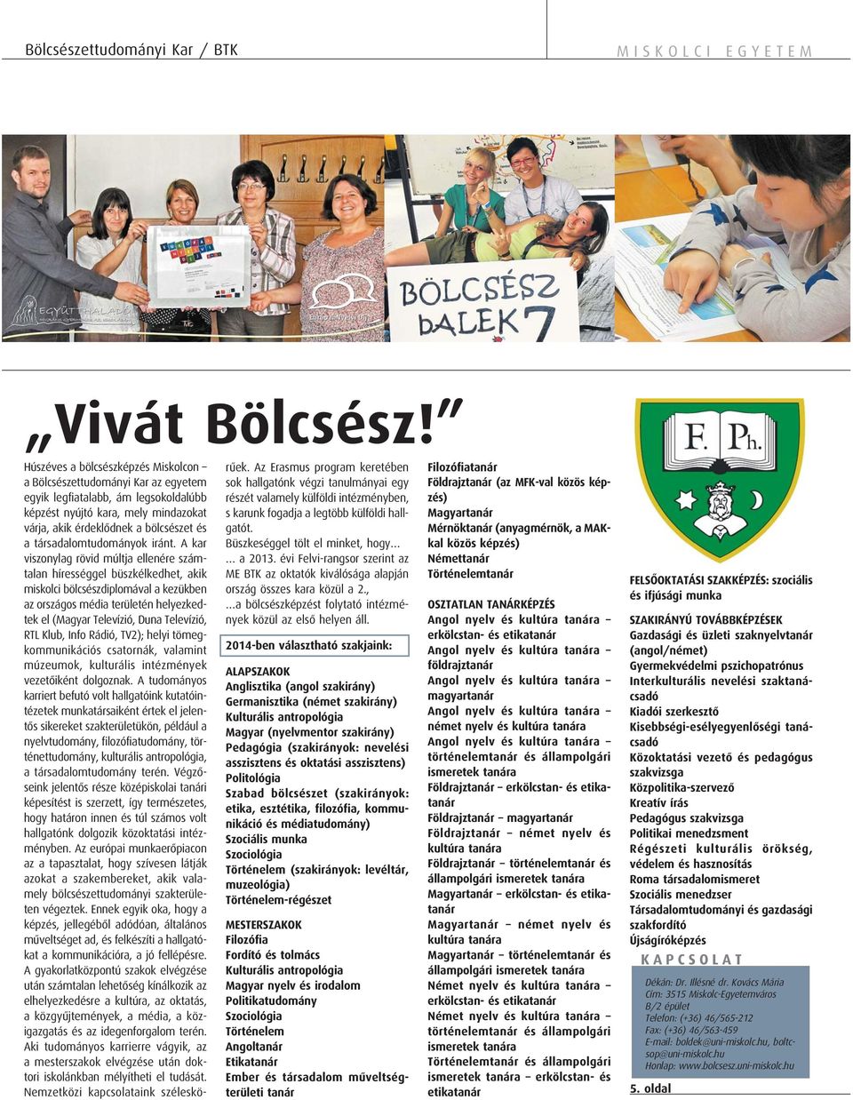 társadalomtudományok iránt.