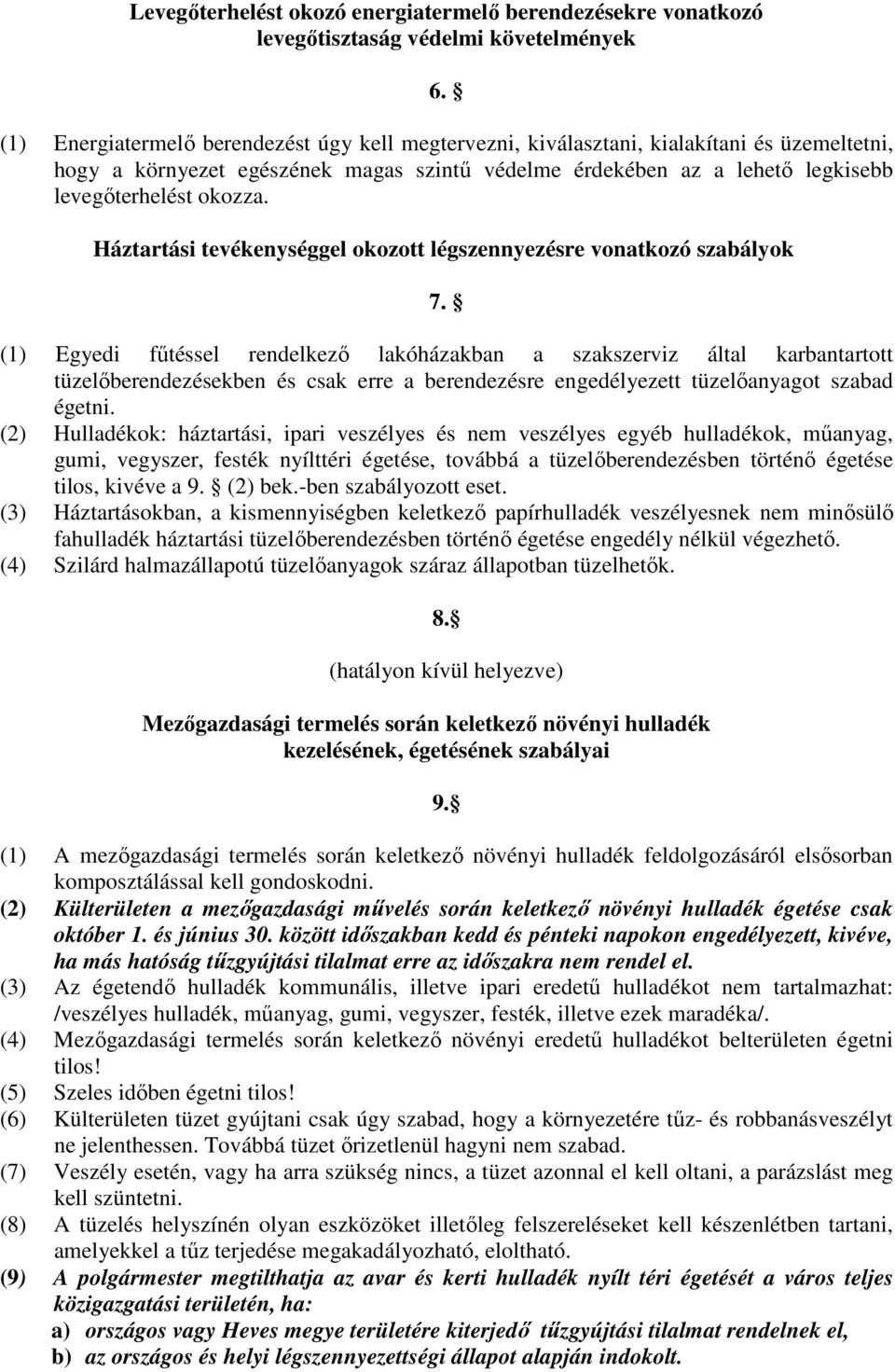 Háztartási tevékenységgel okozott légszennyezésre vonatkozó szabályok 7.