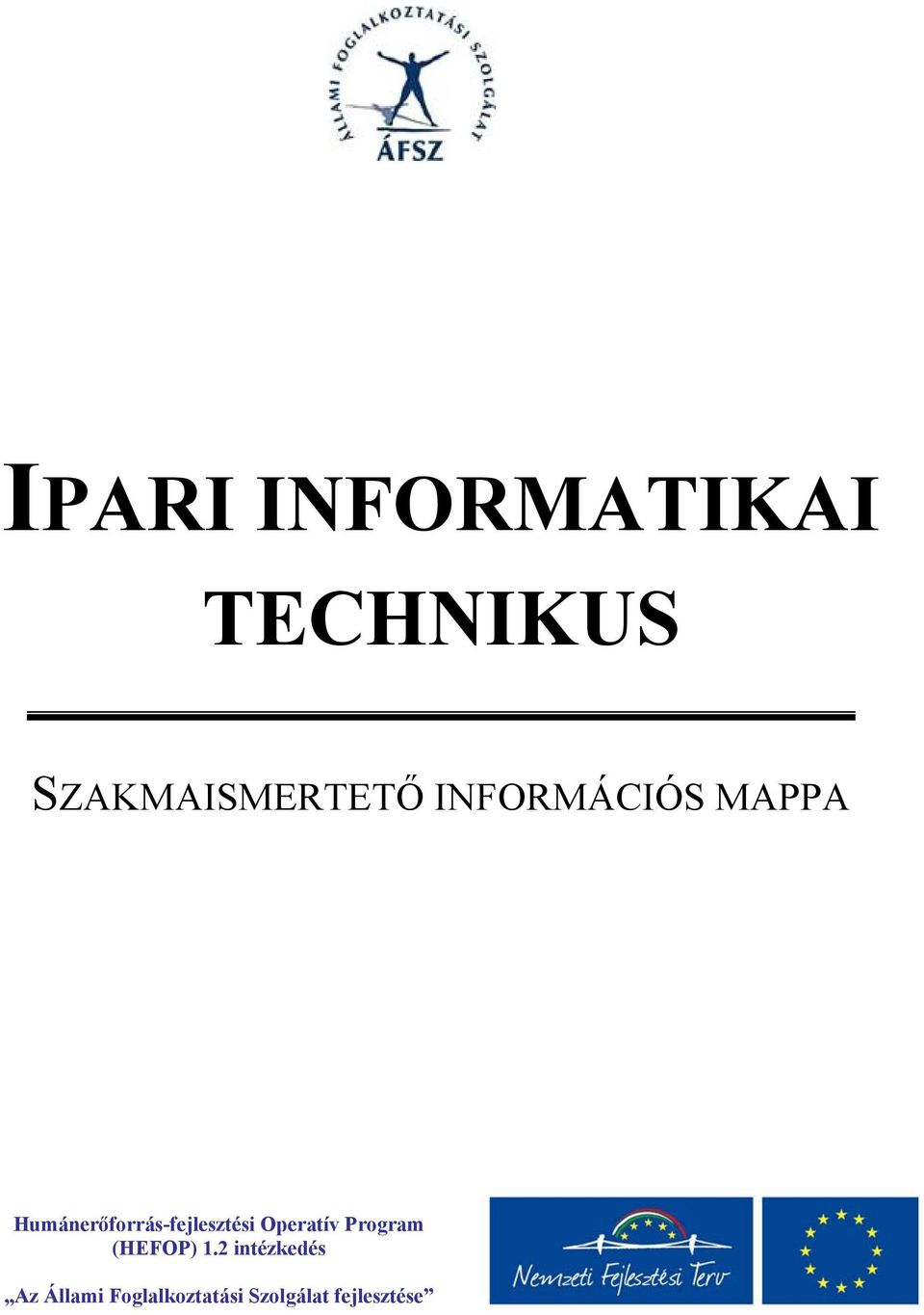 Operatív Program (HEFOP) 1.