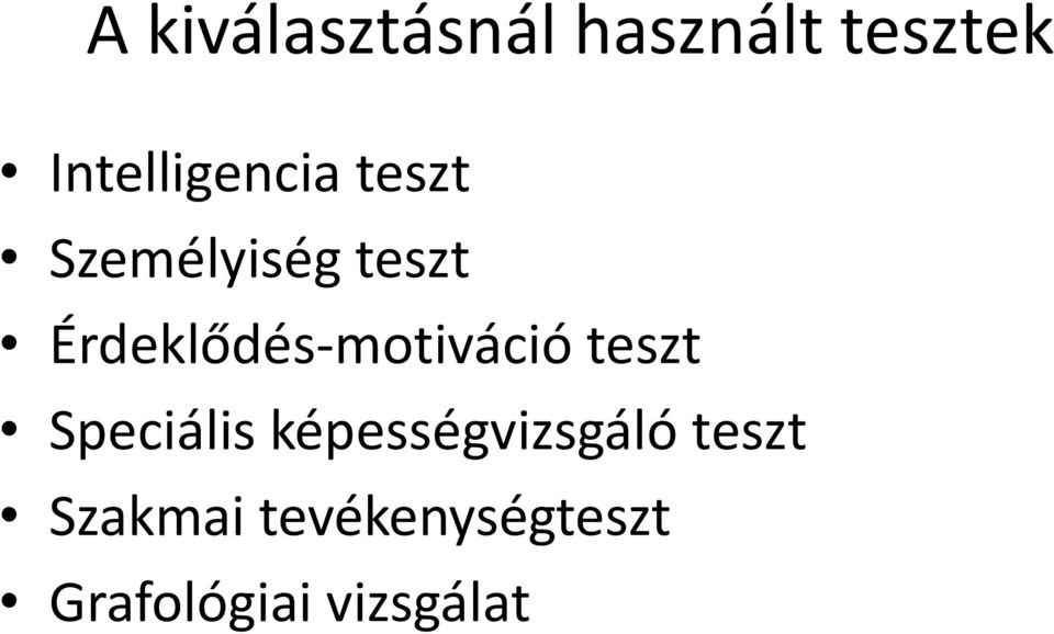 Érdeklődés-motiváció teszt Speciális