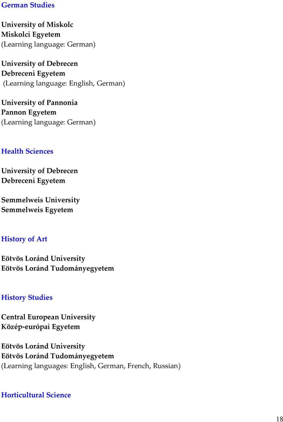 language: German) Health Sciences Semmelweis University Semmelweis Egyetem History of