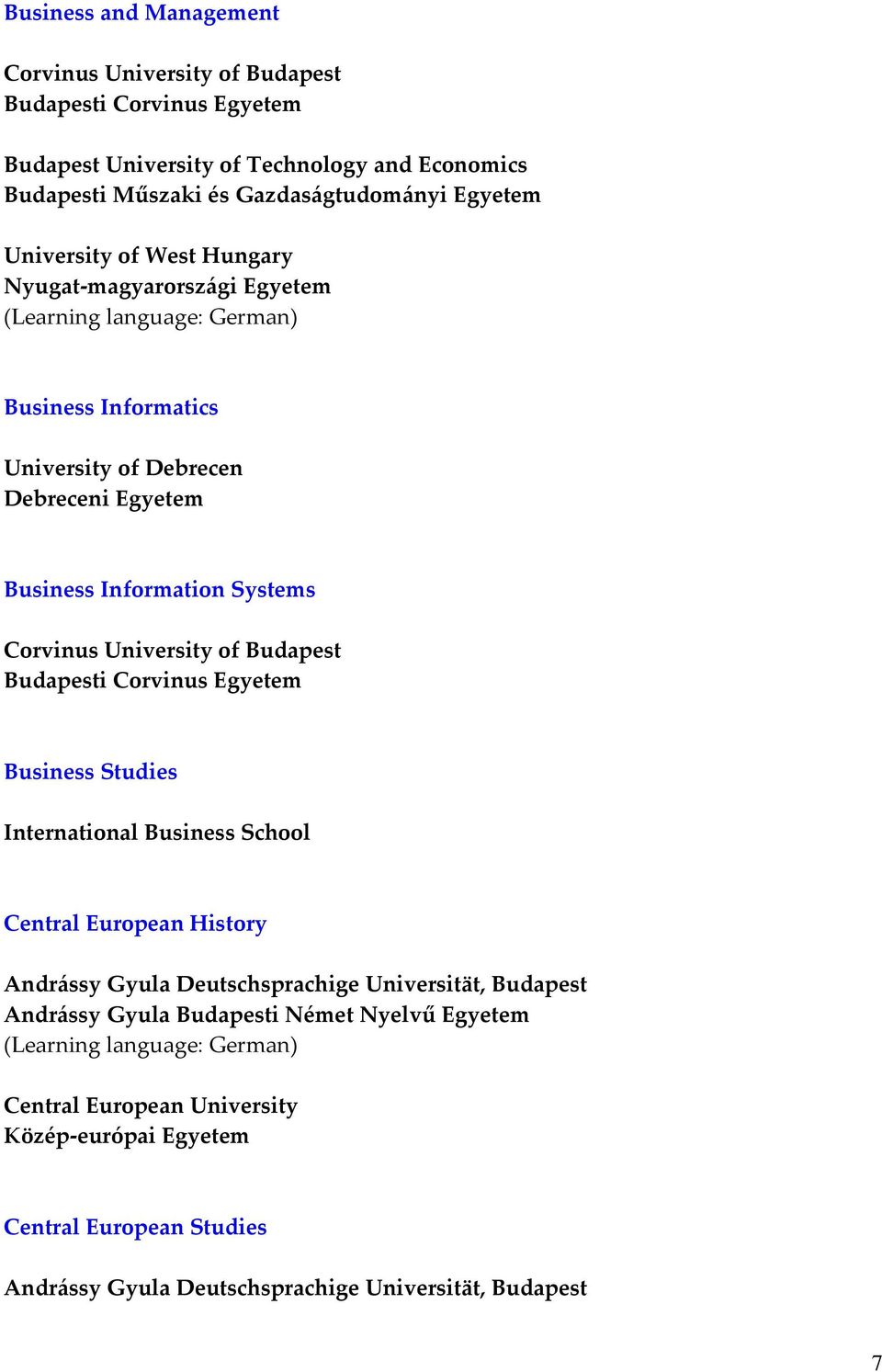 Corvinus University of Budapest Budapesti Corvinus Egyetem Business Studies International Business School Central European History Andrássy Gyula Deutschsprachige