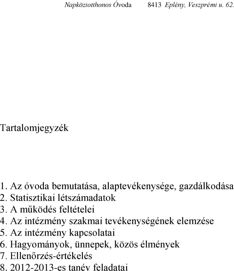 Az intézmény szakmai tevékenységének elemzése 5.