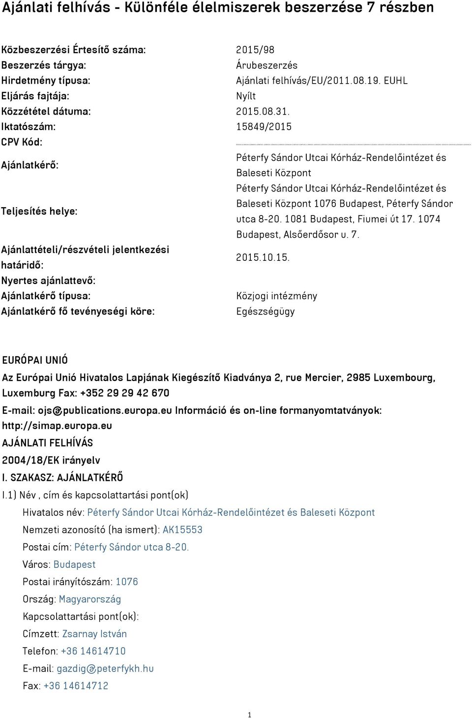 Iktatószám: 15849/2015 CPV Kód:
