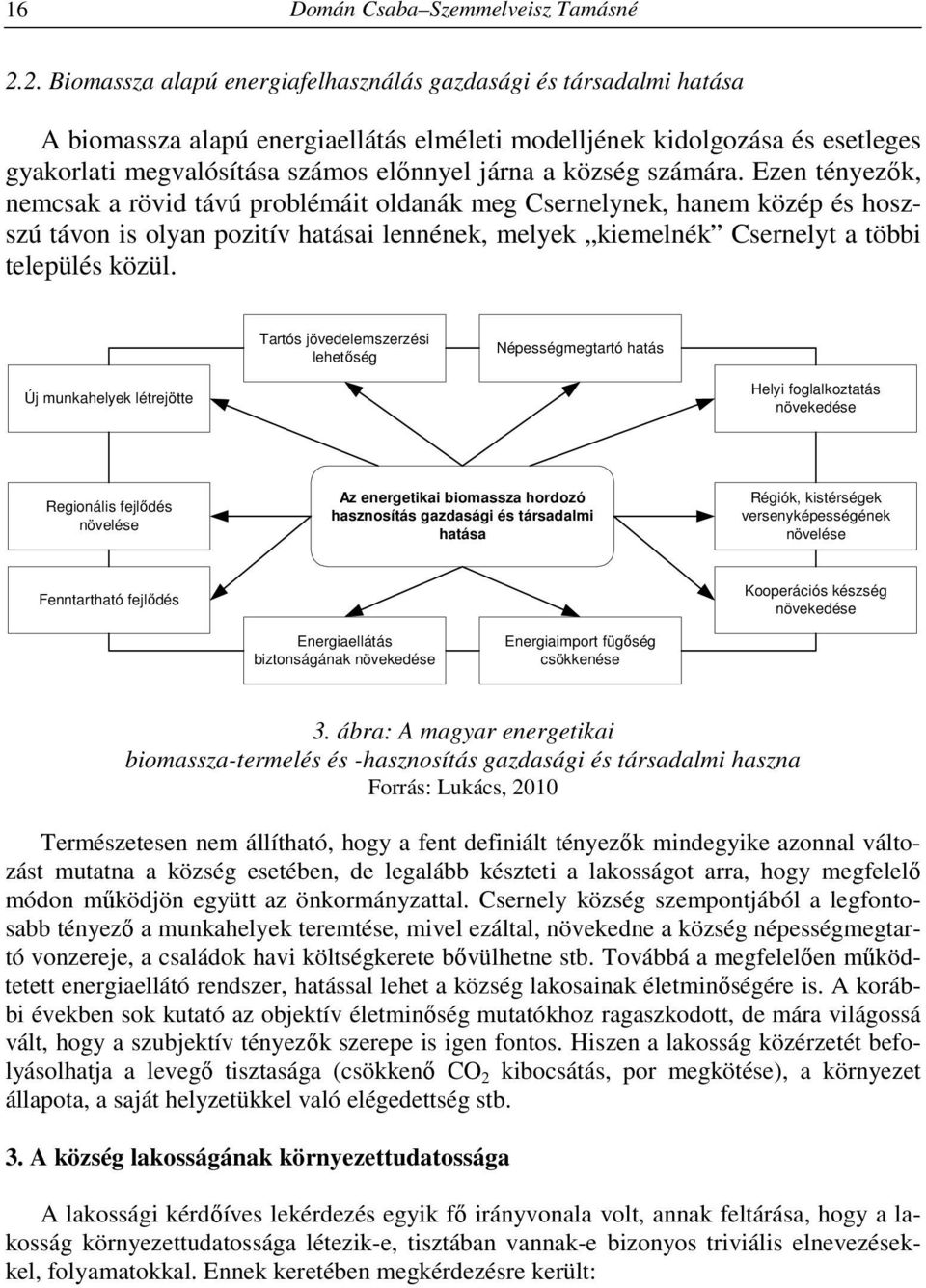 község számára.