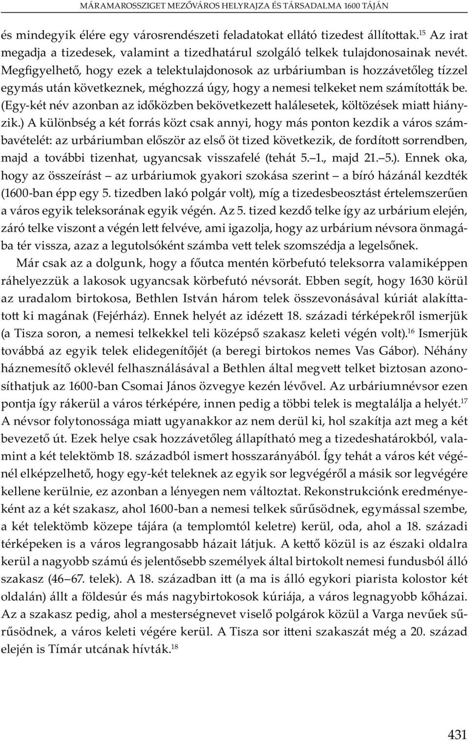 M u, y u m b u ó v m y ü u y b u ó v. Ebb, y 1630 ü u m b, B I v m v v - m (F j ). E y 18. m jü ( T, m v v ). 16 I m jü v bb y j ( b b m V G b ). N y m v v B m v b - ju 1600-b C m J v y v v.