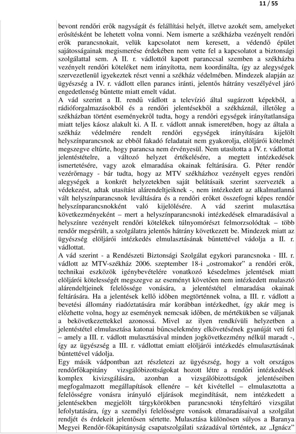 szolgálattal sem. A II. r.