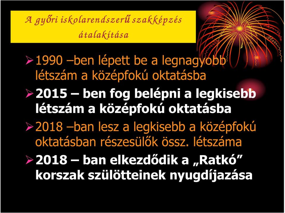 2018 ban lesz a legkisebb a középfokú oktatásban részesülık össz.