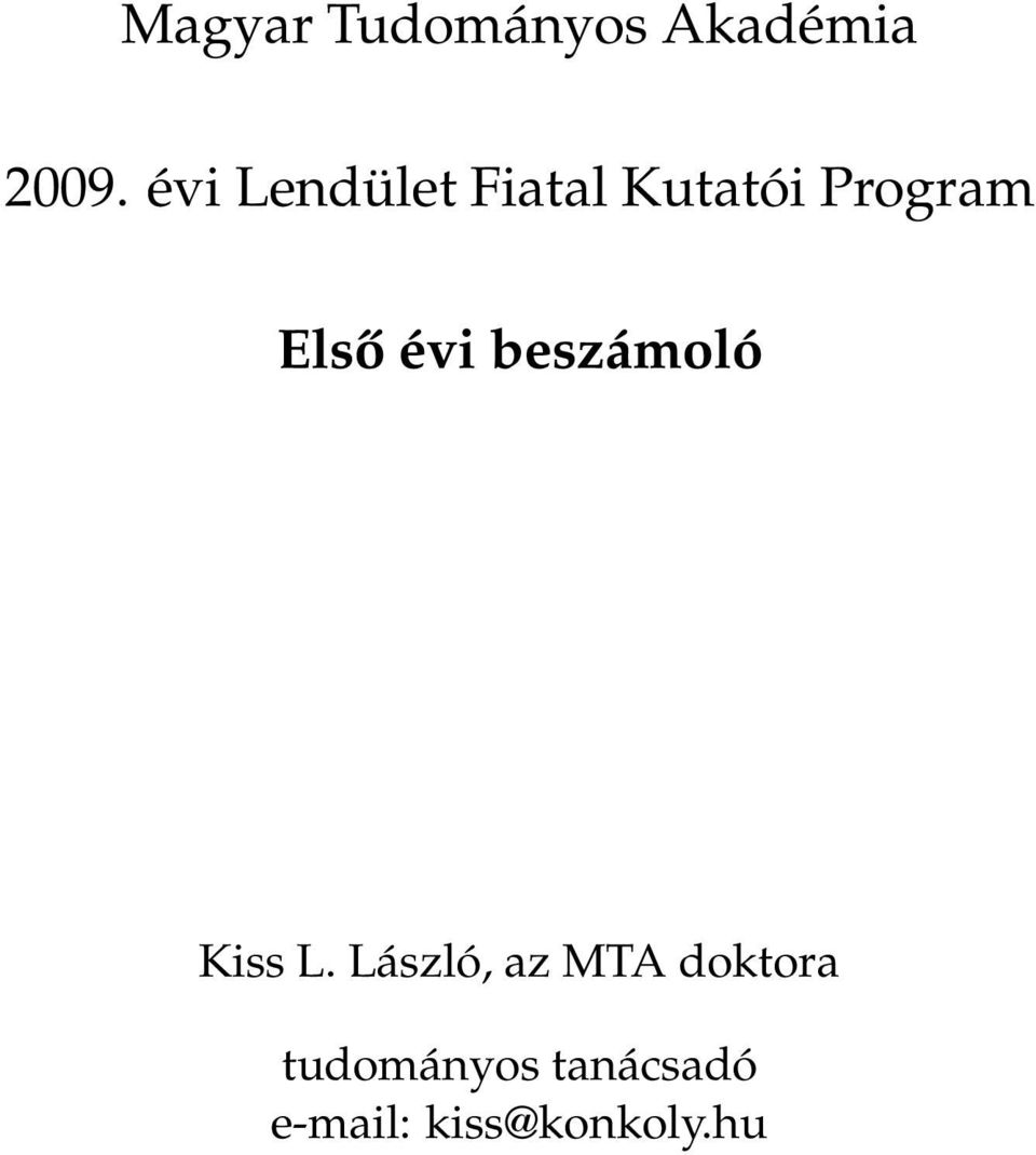 évi beszámoló Kiss L.