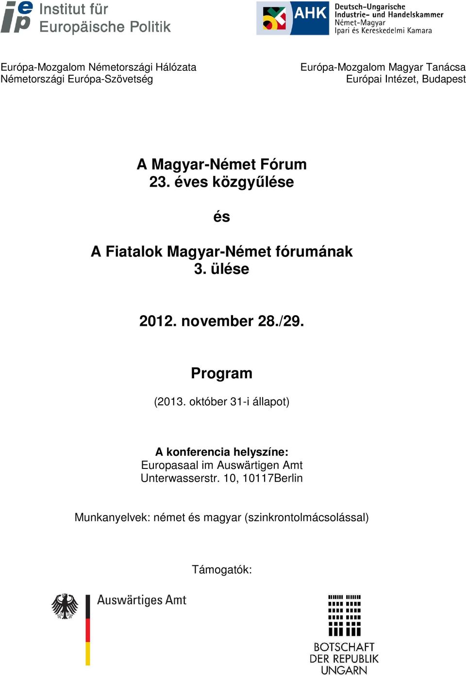 ülése 2012. november 28./29. Program (2013.