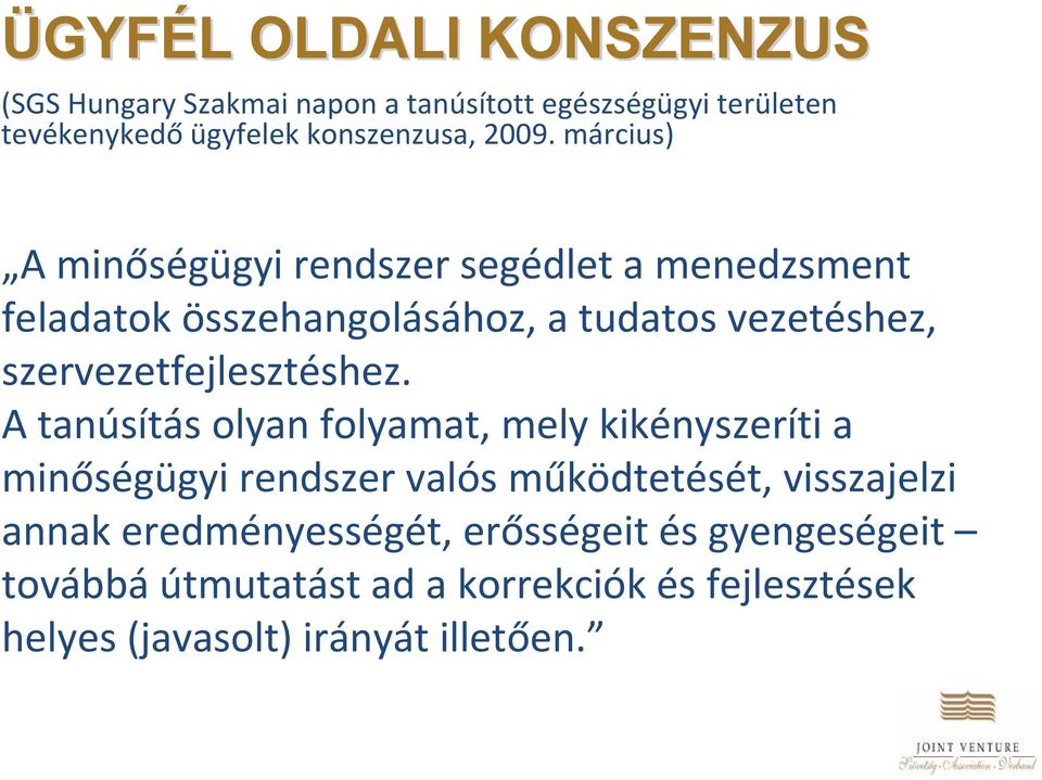 szervezetfejlesztéshez.