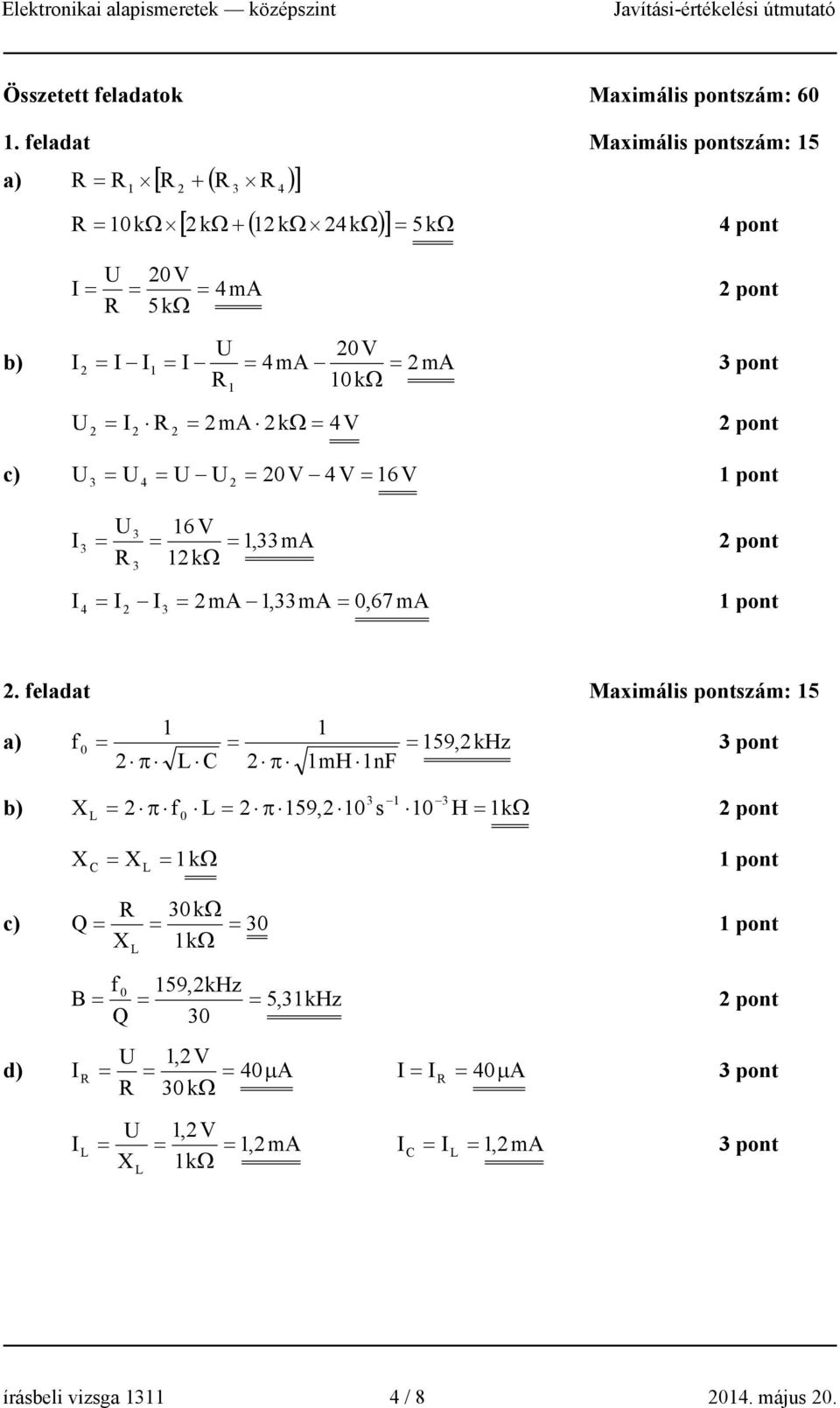 4V pon c) 0V 4V 6V pon 3 4 3 6 V,33m pon kω 3 3 4 3 m,33m 0,67 m pon.