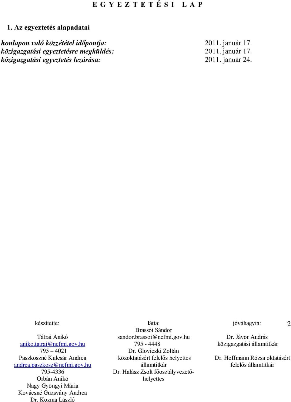 időpontja: 2011. január 17.