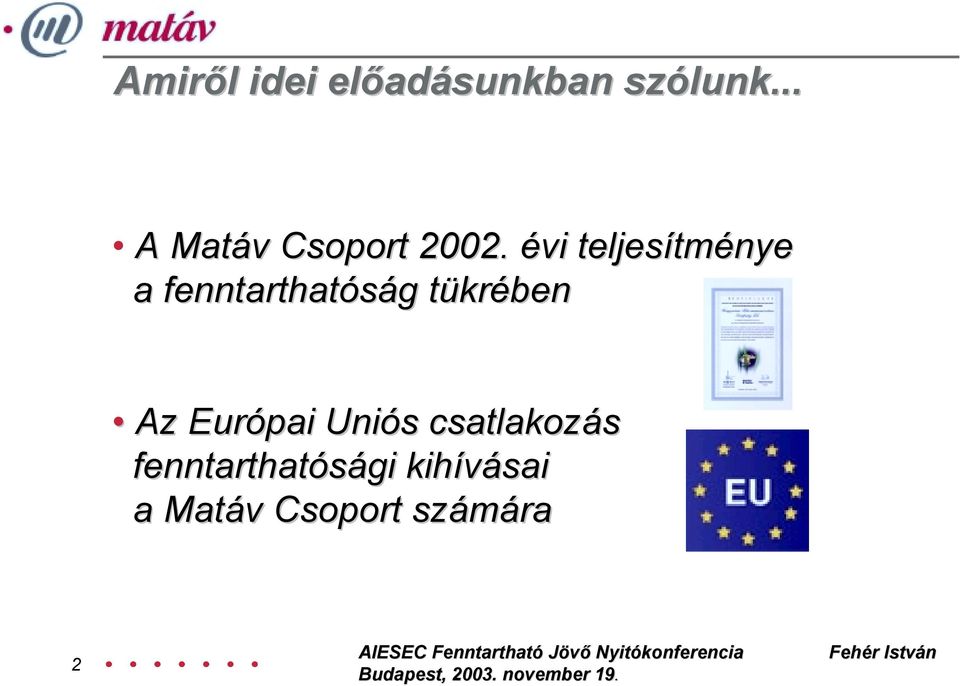 évi teljesítménye a fenntarthatóság tükrében