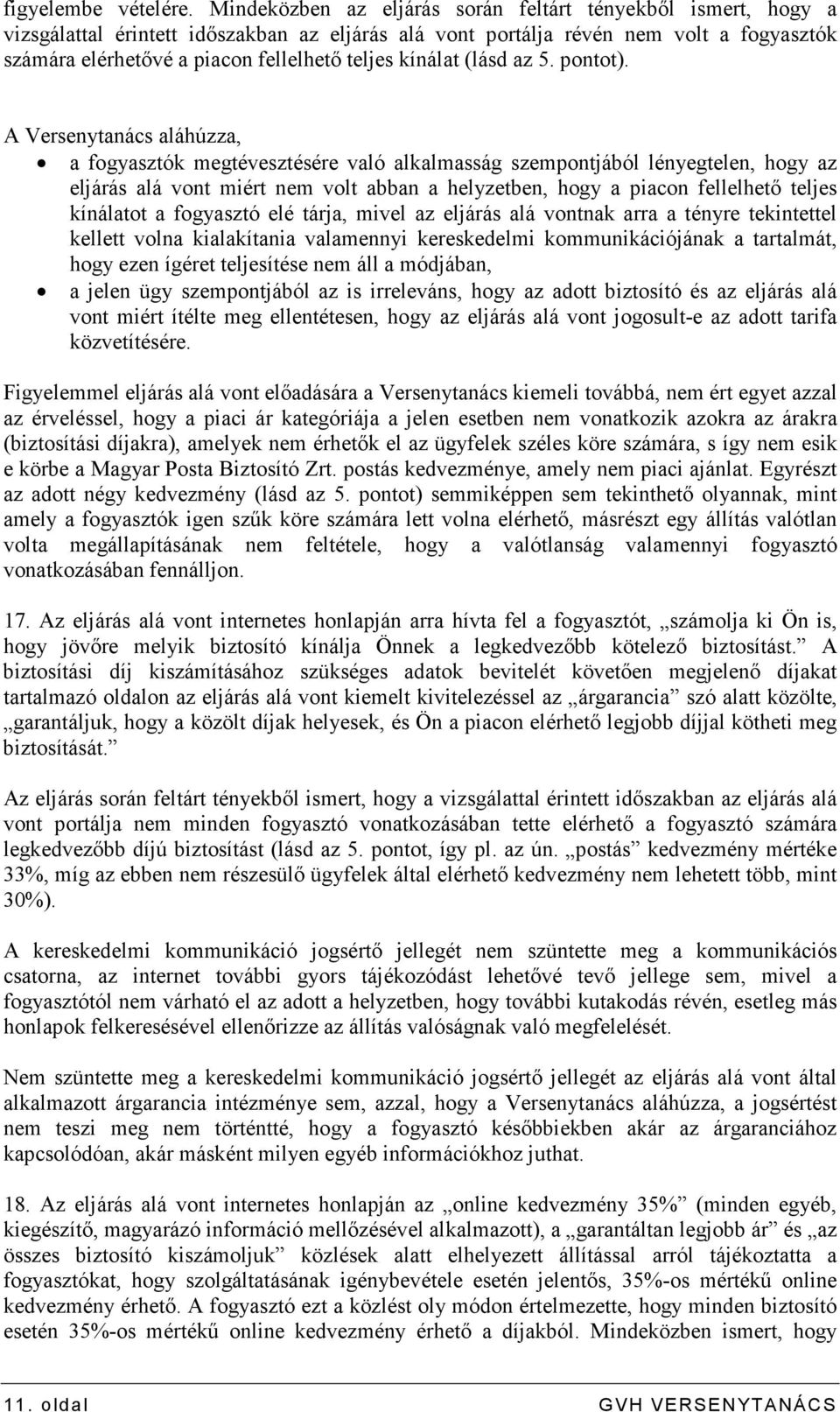 kínálat (lásd az 5. pontot).