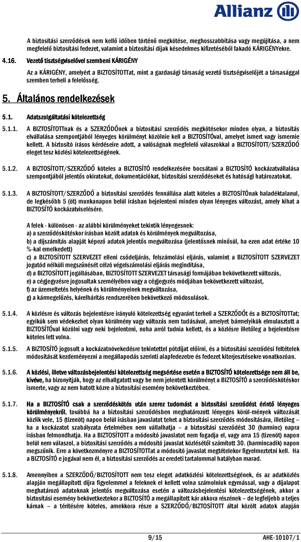 5. Általános rendelkezések 5.1.