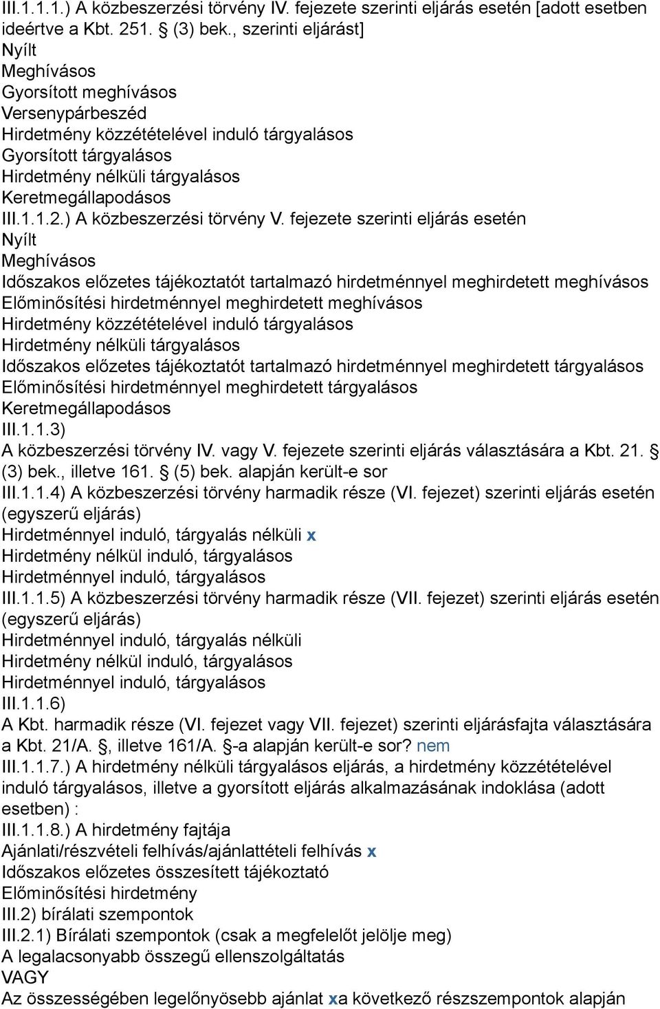 1.1.2.) A közbeszerzési törvény V.