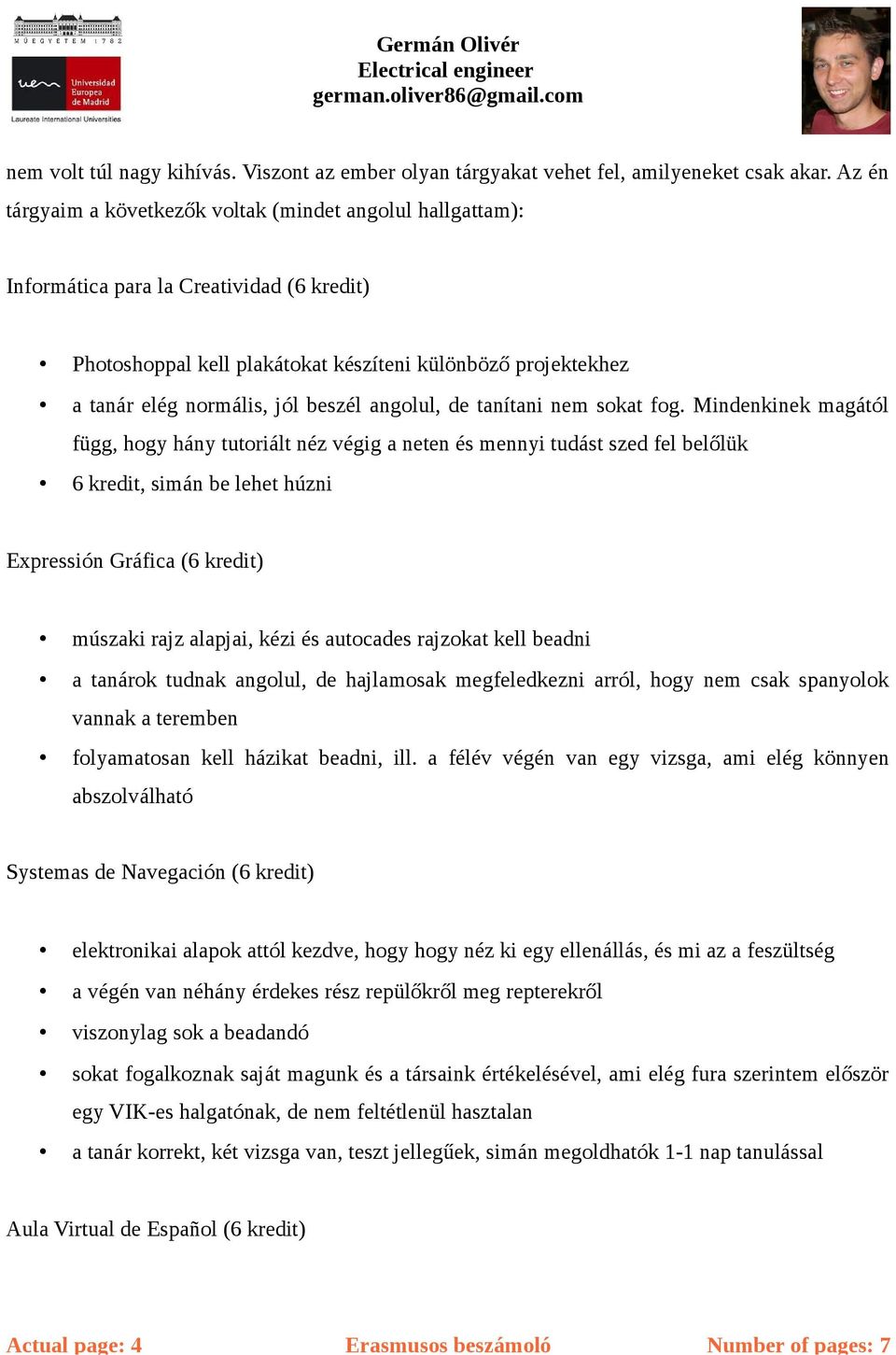 beszél angolul, de tanítani nem sokat fog.