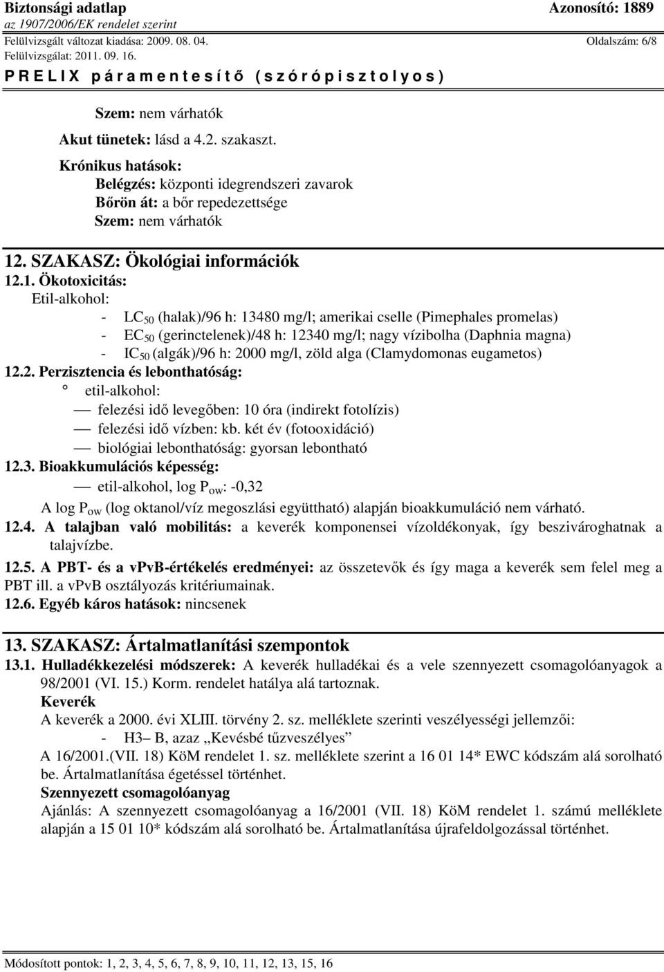 . SZAKASZ: Ökológiai információk 12