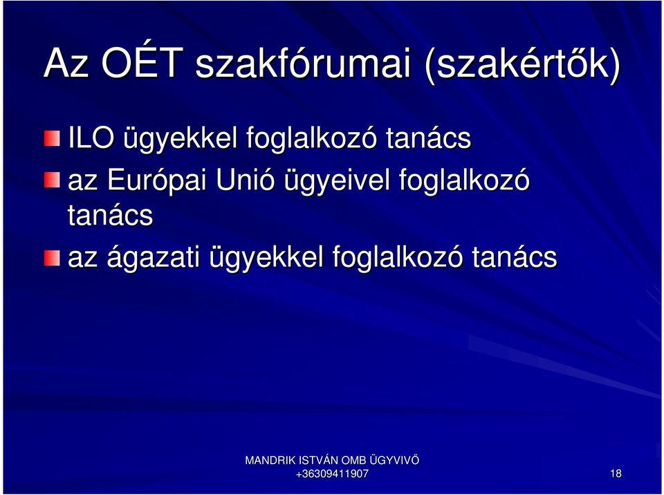 Unió ügyeivel foglalkozó tanács az
