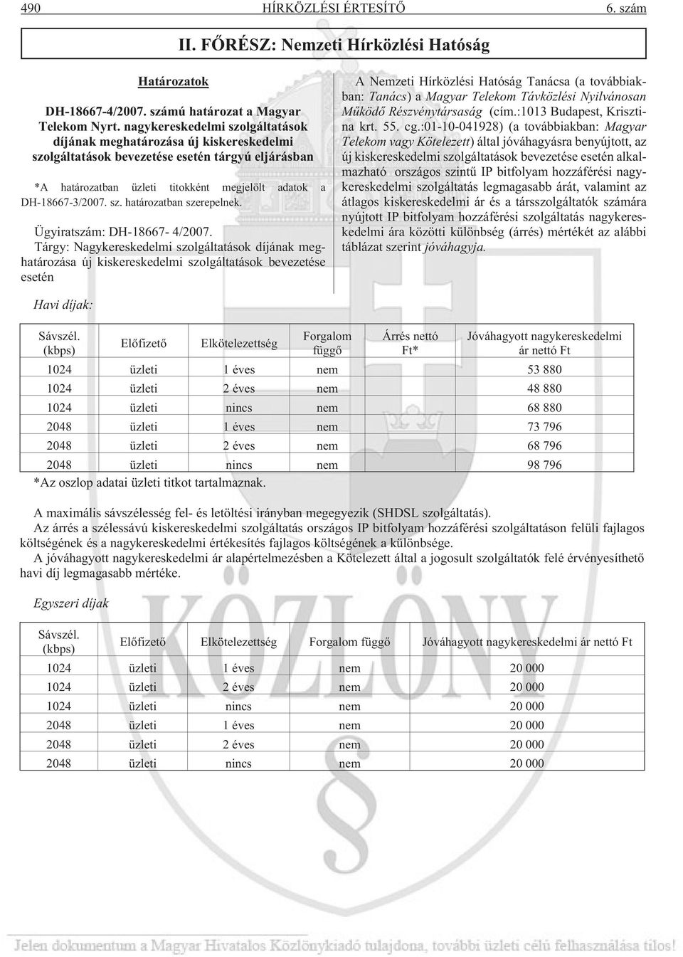 Ügyiratszám: DH-18667-4/2007.