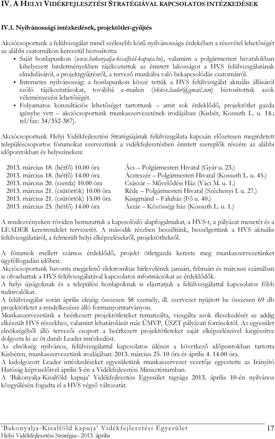 Saját honlapunkon (www.bakonyalja-kisalfold-kapuja.
