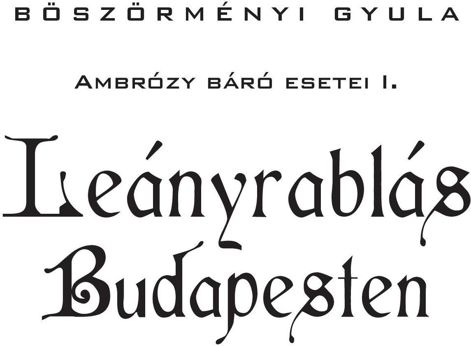 báró esetei I.