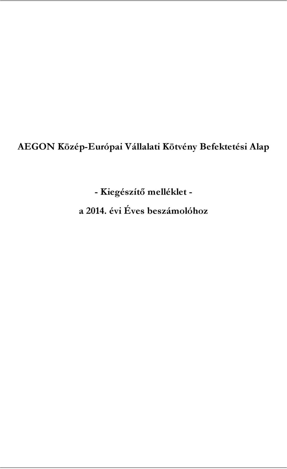 Befektetési Alap -