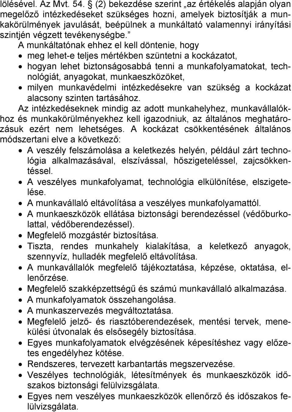 végzett tevékenységbe.
