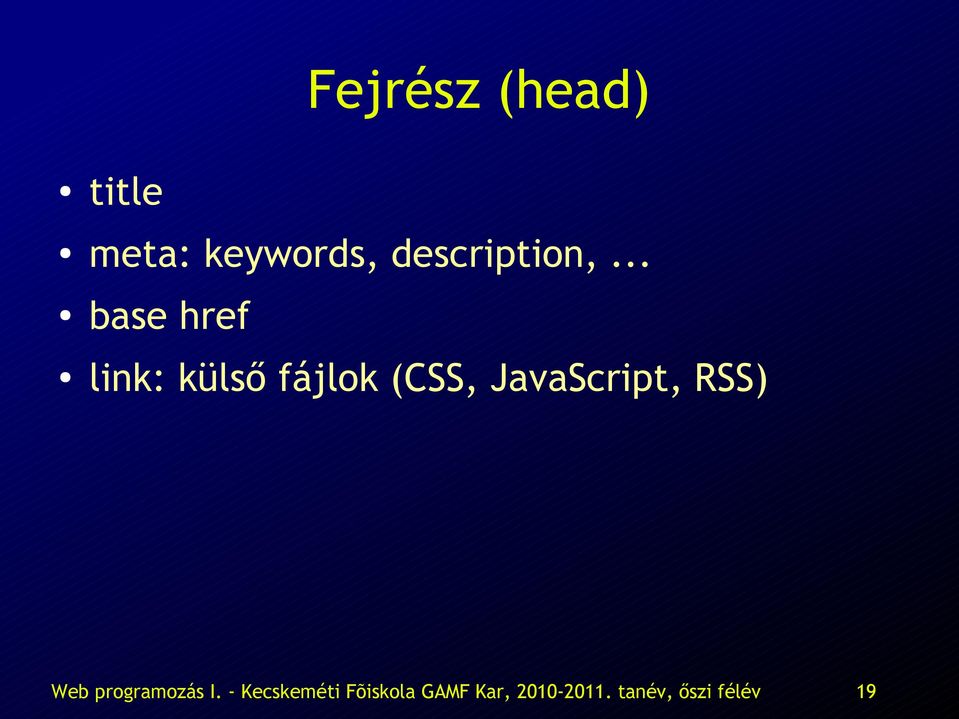 .. base href link: külső fájlok (CSS,