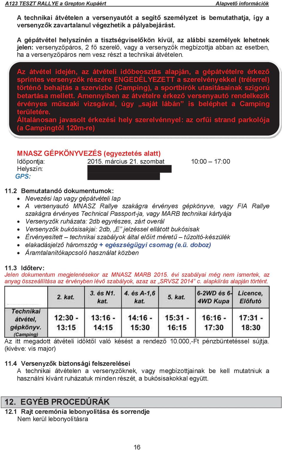 technikai átvételen.