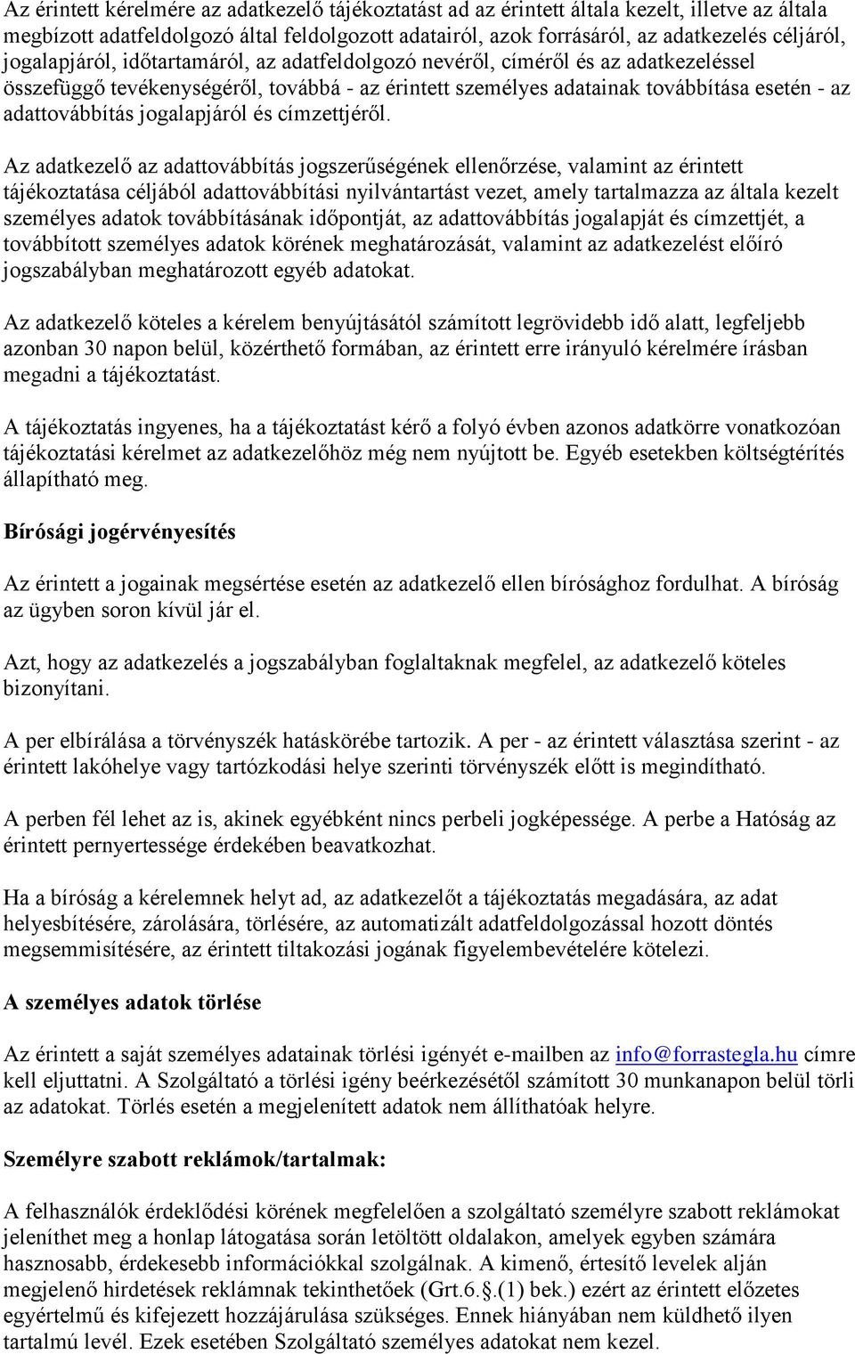 jogalapjáról és címzettjéről.